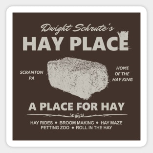 Dwight Schrute's Hay Place - A Place For Hay Magnet